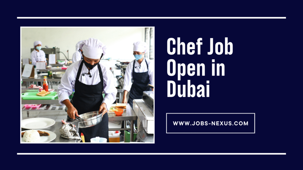 Chef Job Open in Dubai