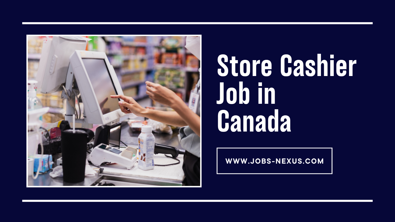 Store Cashier Job in Canada